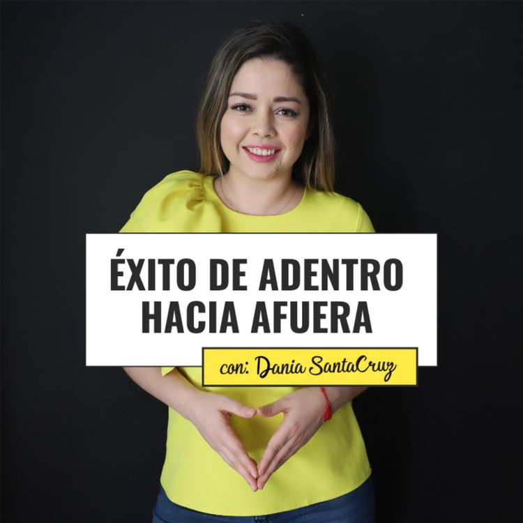 cover art for ¿Qué es Éxito de Adentro Hacia Afuera?