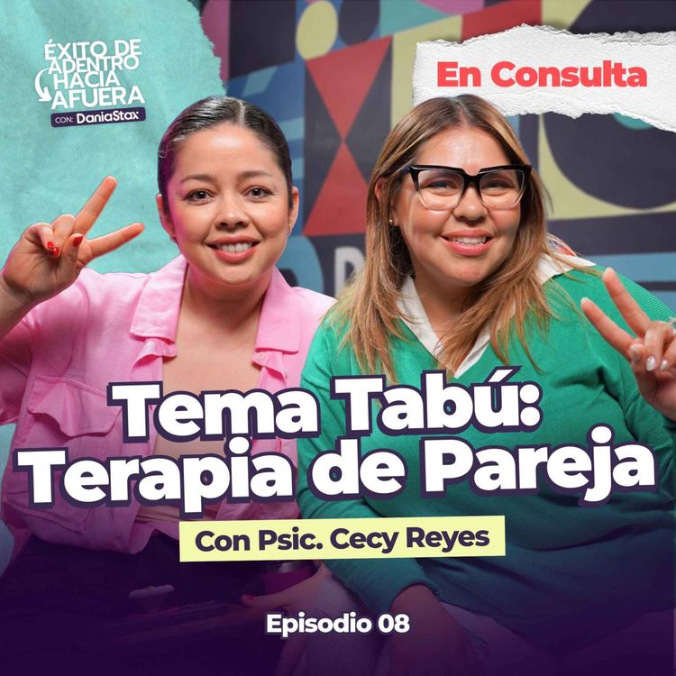 cover art for ¿Estás en una relación… o sobreviviendo a ella? | Ep. 08