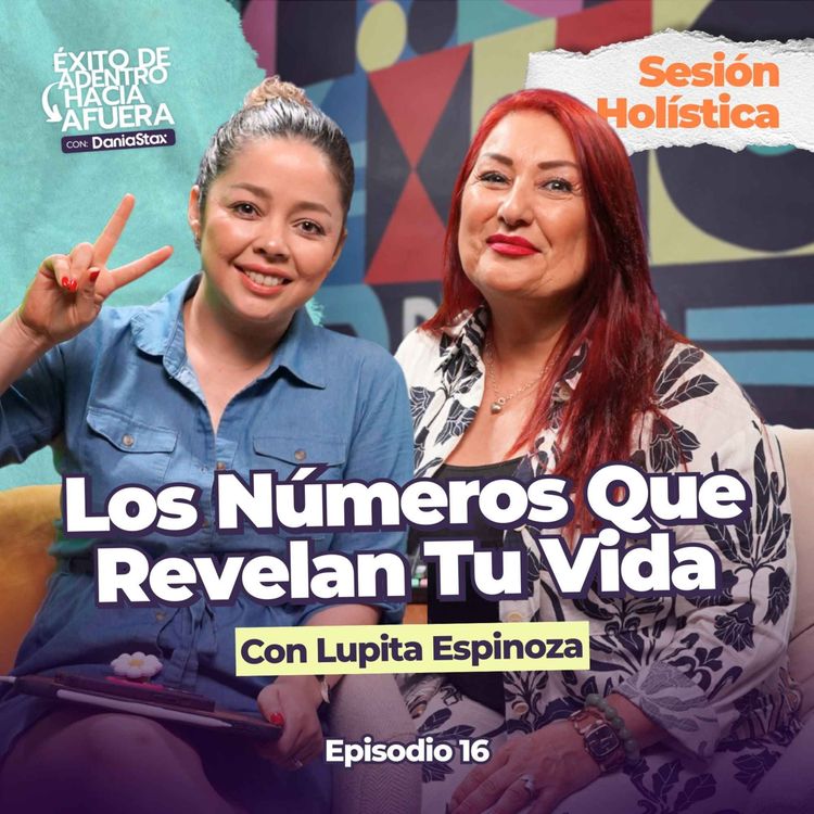 cover art for Numerología Sistémica: ¿Qué revela tu Año Personal y cómo usarlo en 2025? | Ep.16