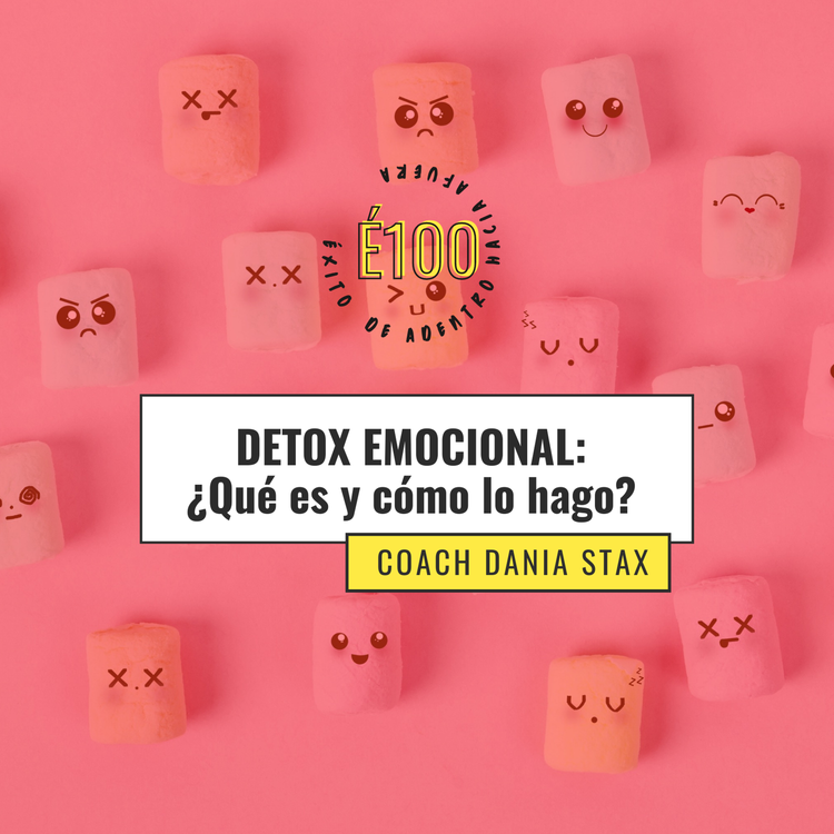 cover art for #100😉 Detox Emocional ¿Qué es y cómo lo hago? 🤔