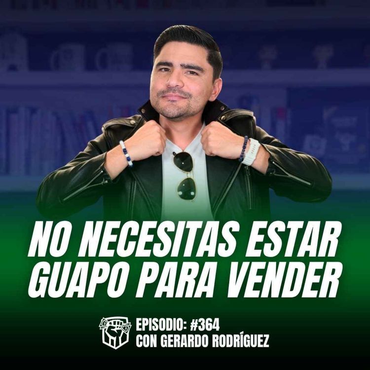 cover art for Construye una Marca Personal que Cierra Ventas Solita (Ep-364)