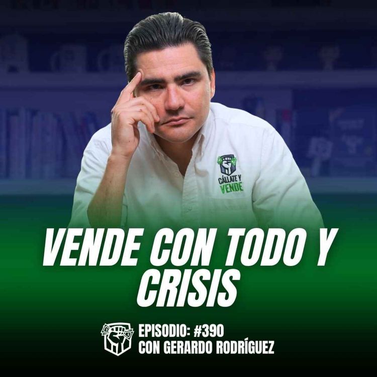 cover art for Ventas en CRISIS: 7 Pasos para NO quebrar (Manual de Supervivencia) Ep-390