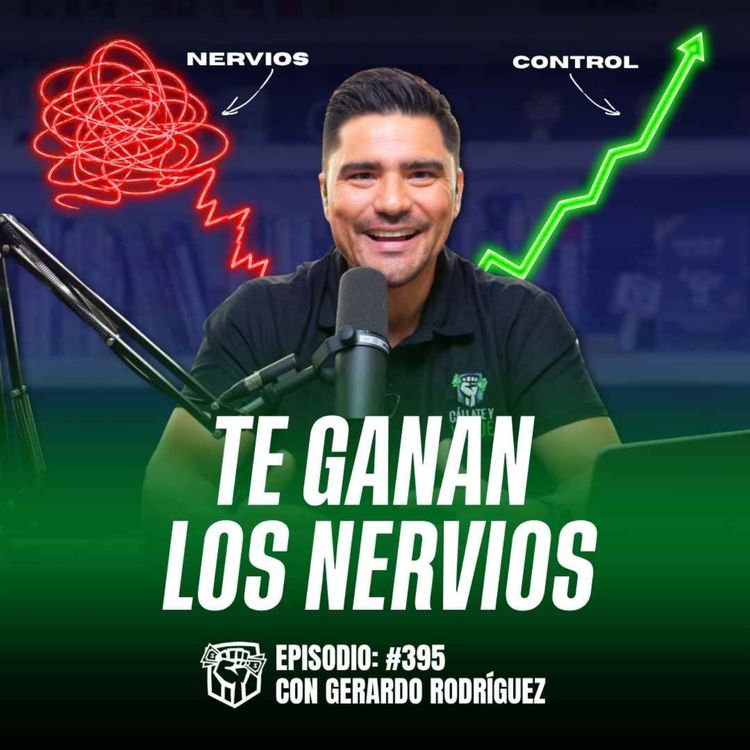 cover art for Cómo Controlar los Nervios (Ep-395)