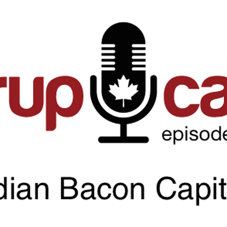 cover art for SyrupCast Episode 7: Canadian Bacon Capitalism