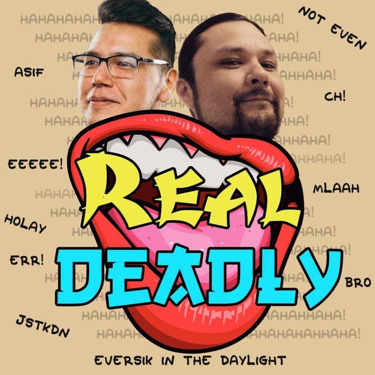 cover art for Real Deadly Episode 33 "We're only 633 episodes away from a very spooky episode!"