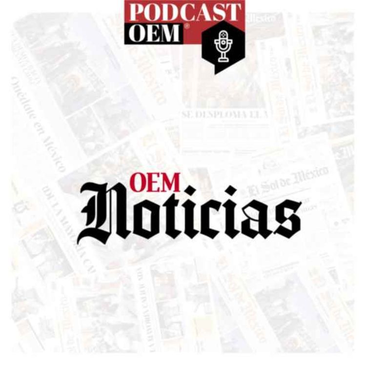 cover art for OEM Noticias Martes 11 Enero 2022 Felipe Cardenas Q.