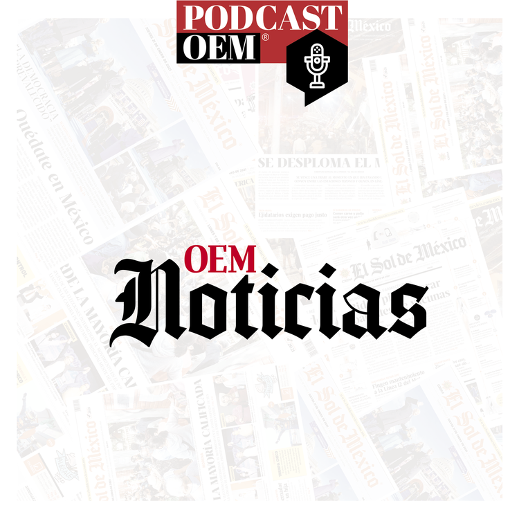 cover art for OEM Noticias Vespertino 04 de Agosto de 2022 Roberto Escalante