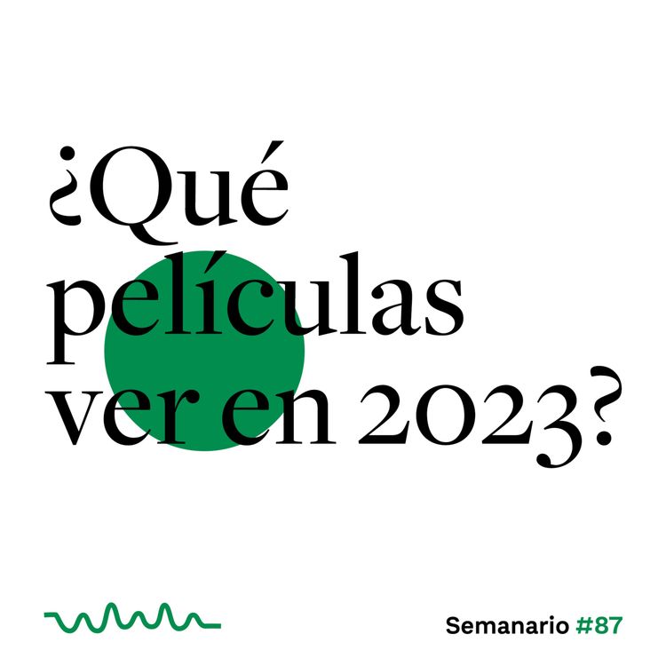 cover art for ¿Qué películas ver en 2023?