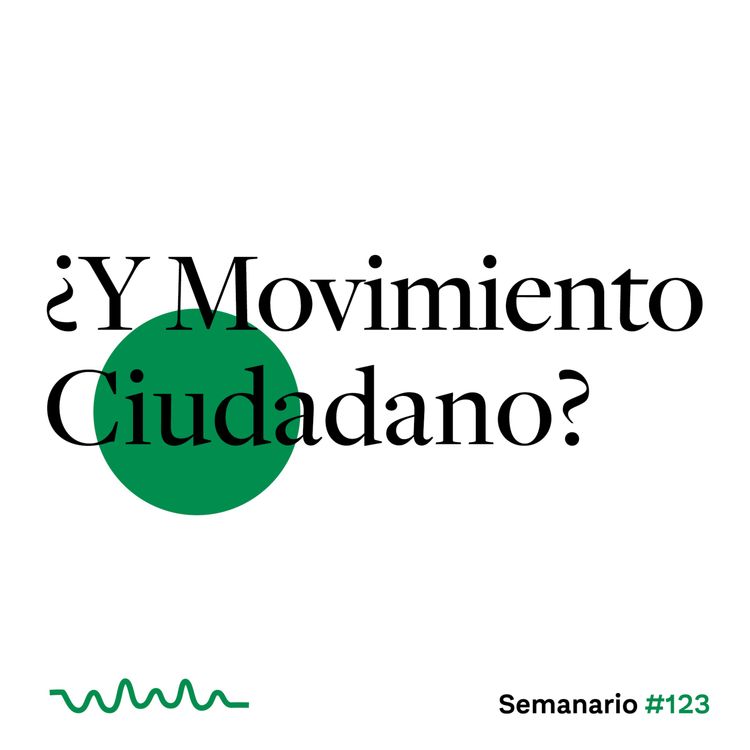 cover art for ¿Y Movimiento Ciudadano?