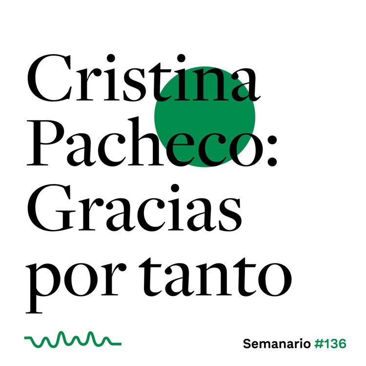 cover art for Cristina Pacheco: gracias por tanto