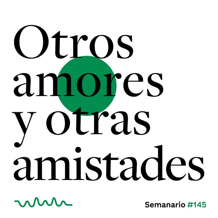 cover art for Otros amores y otras amistades