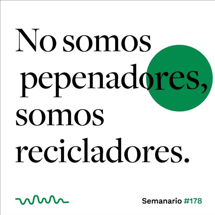 cover art for No somos pepenadores, somos recicladores