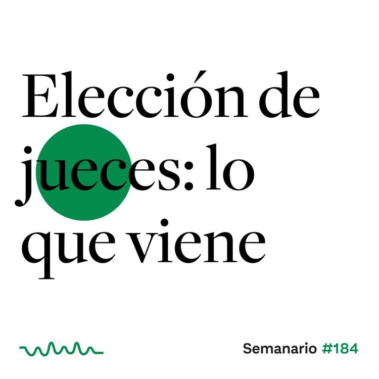 cover art for Elección de jueces: lo que viene