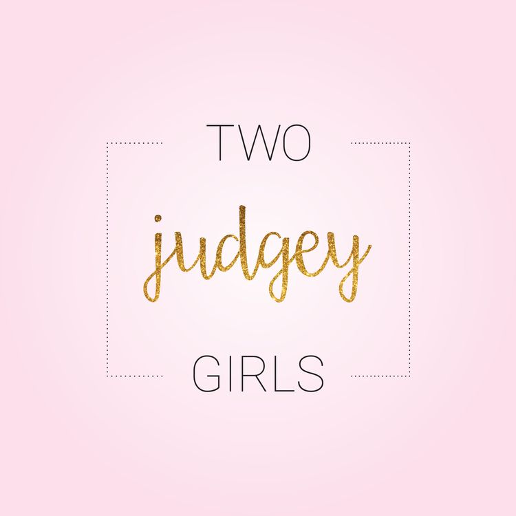 cover art for Ep88: Two Judgey Girls