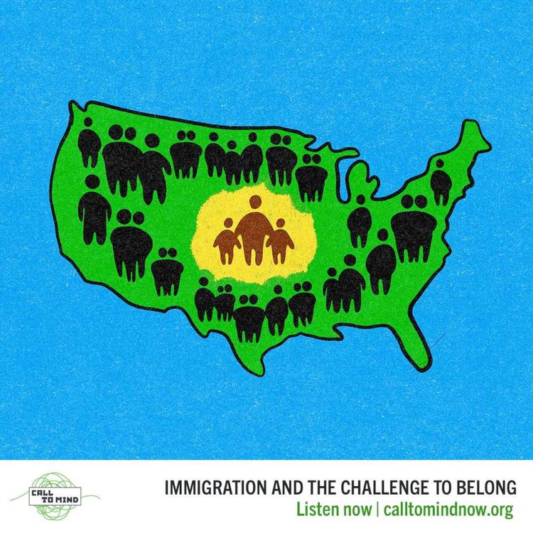 cover art for Call to Mind: Immigration and the Challenge to Belong