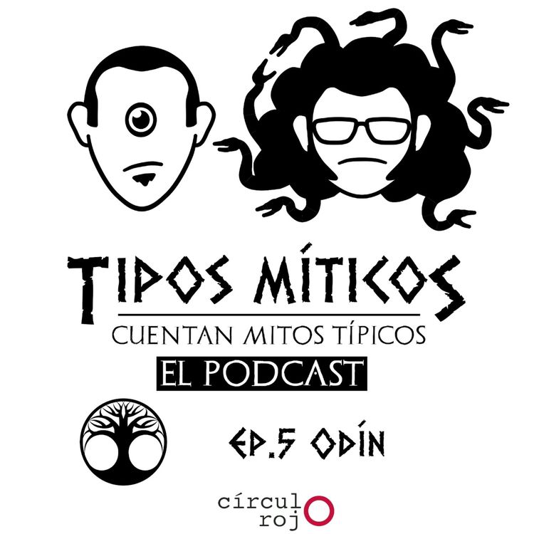 cover art for Ep05 Odín -Tipos míticos- Conde Fabregat y Renato Guillén