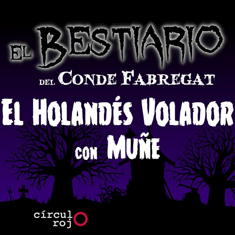 cover art for Capítulo 88: El Holandés Volador -Con El Muñe-