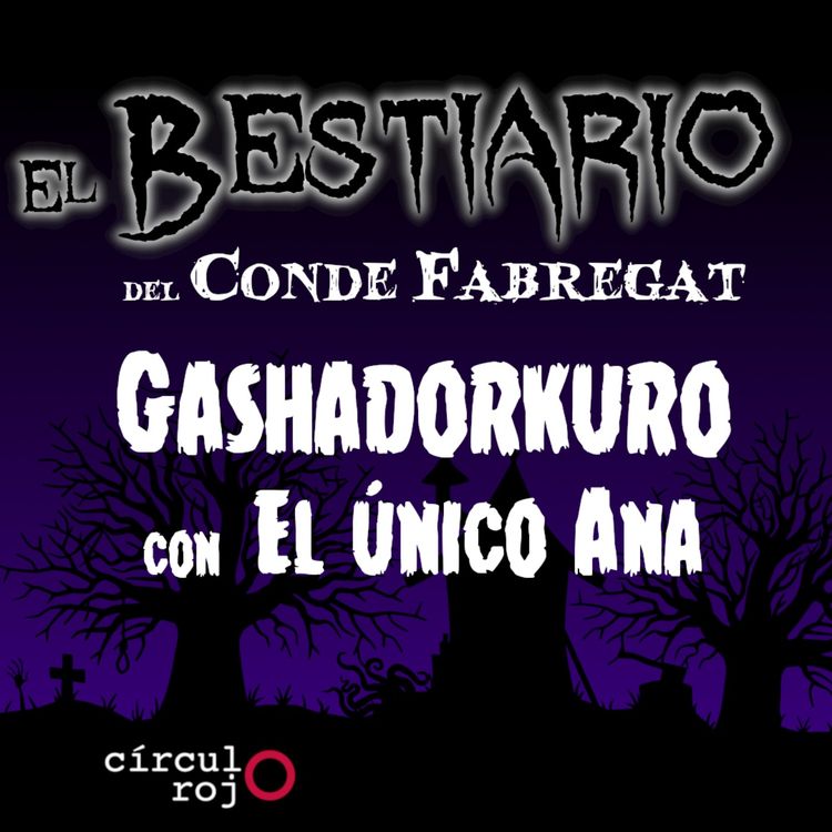 cover art for Episodio 98: Gashadokuro -Con el único Ana-