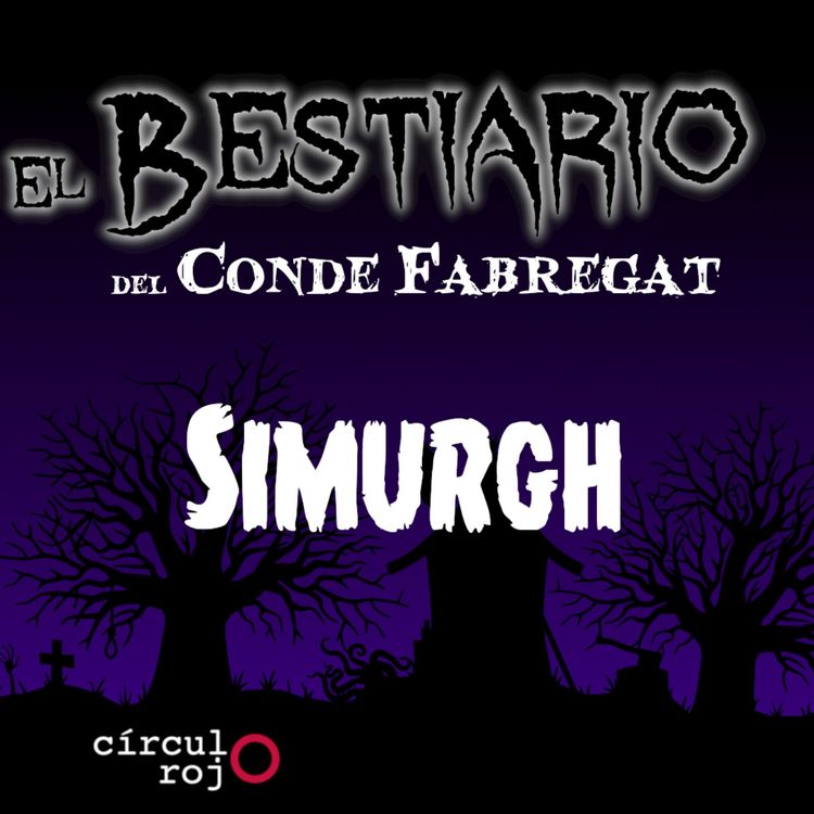 cover art for Episodio 117: Simurgh