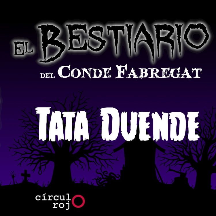 cover art for Episodio 119: Tata Duende