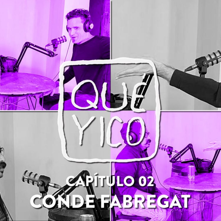 cover art for Qué Yico: Conde Fabregat