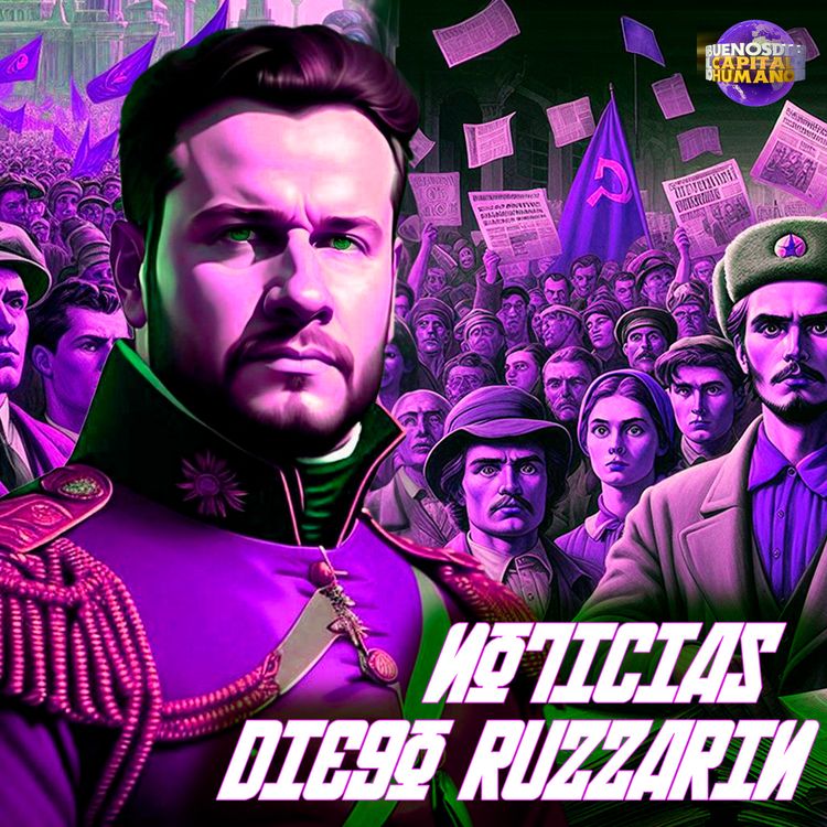 cover art for 178. Buenas tardes Capital humano.  Más cerca que nunca de una Tercera Guerra Mundial.