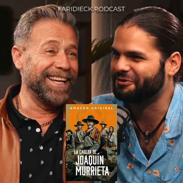 cover art for La Cabeza de Joaquín Murrieta | Juan Manuel Bernal | FARIDIECK PODCAST #34