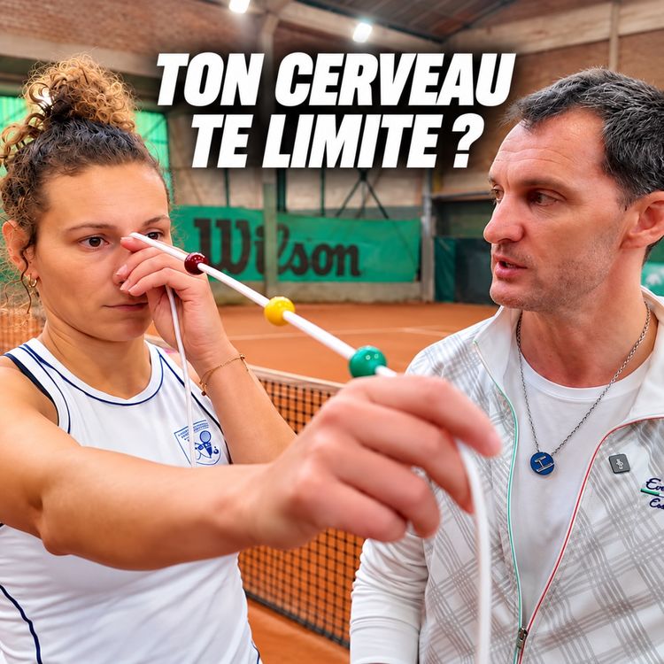 cover art for Jérôme Gori, expert en neuro-training : Et si votre cerveau limitait votre niveau au tennis ?