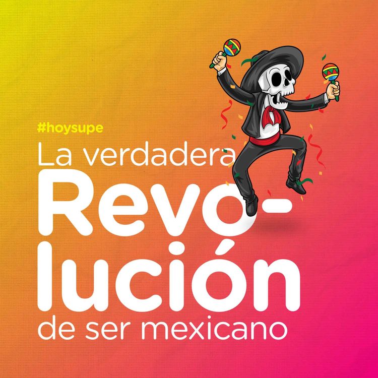 cover art for La revolución de ser mexicano