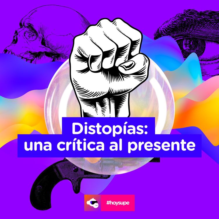 cover art for Distopías: una crítica al presente
