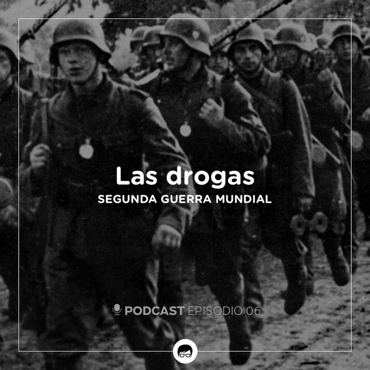 cover art for Las drogas en la Segunda Guerra Mundial