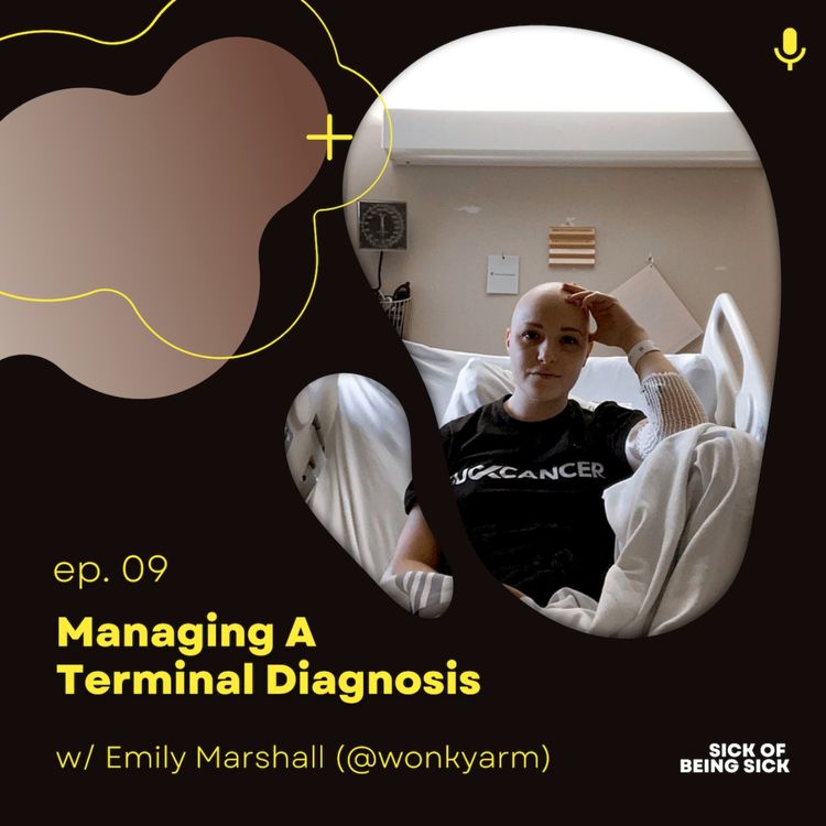 cover art for Ep. 09: Managing A Terminal Diagnosis