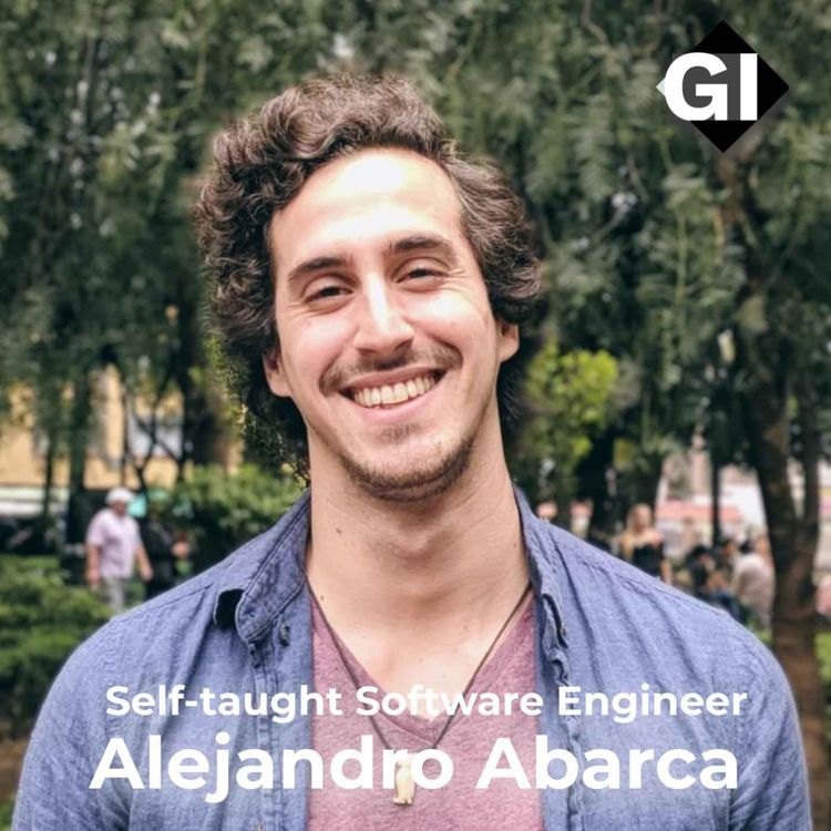 cover art for Alejandro Abarca | Un Experto Autodidacta y Software Engineer | Episodio #142