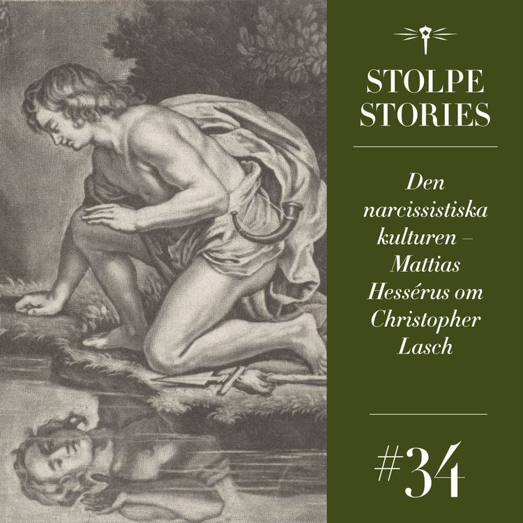 cover art for Den narcissistiska kulturen – Mattias Hessérus om Christopher Lasch