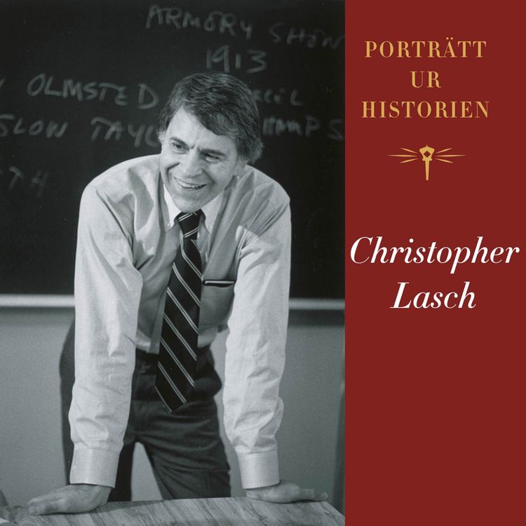 cover art for Porträtt ur historien: Christopher Lasch