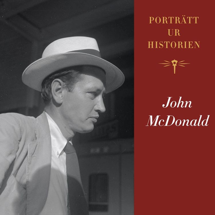 cover art for Porträtt ur historien: John McDonald