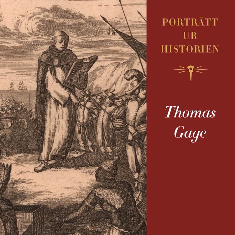 cover art for Porträtt ur historien: Thomas Gage