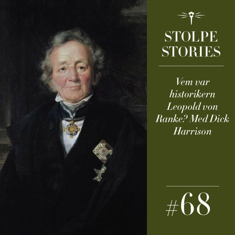 cover art for Vem var historikern Leopold von Ranke? Med Dick Harrison