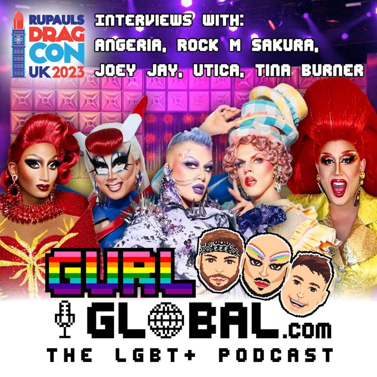 cover art for Drag Con UK 2023 - US Takeover - Angeria Paris Van Michaels, Rock M Sakura, Joey Jay & Utica Queen, Tina Burner #GURL_DC8