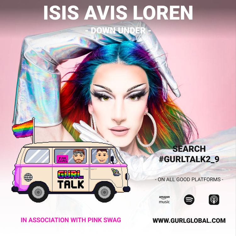 cover art for GURL Talk S02 E09 - Down Under: Isis Avis Loren