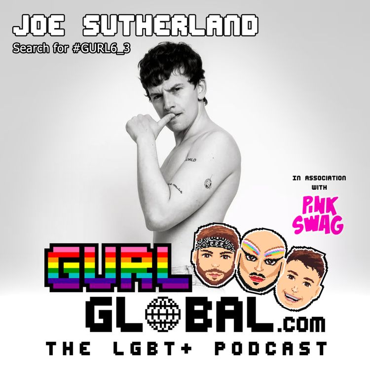 cover art for S06E03 - Cruising with Joe Sutherland #GURL6_3