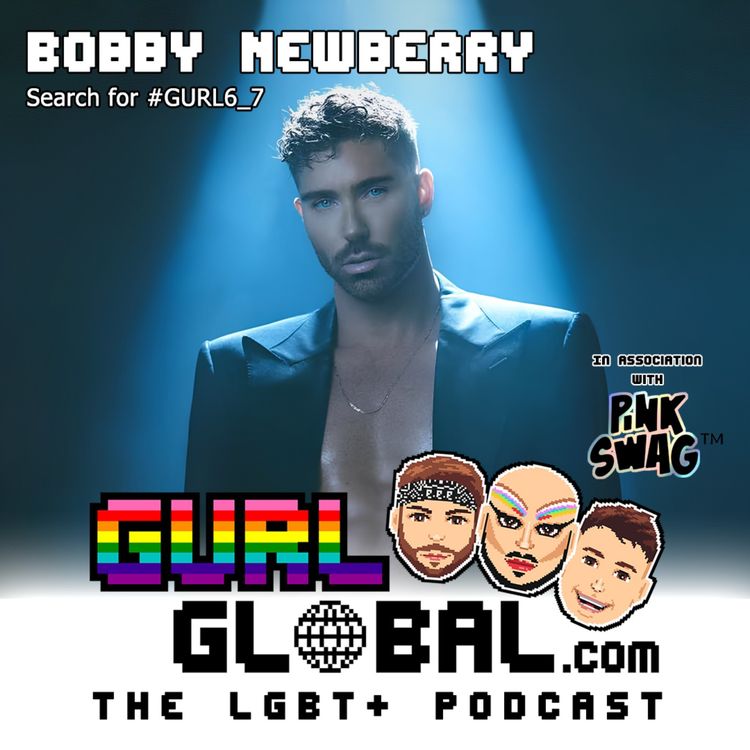 cover art for S06E07- Feelin' it with Bobby Newberry #GURL6_7