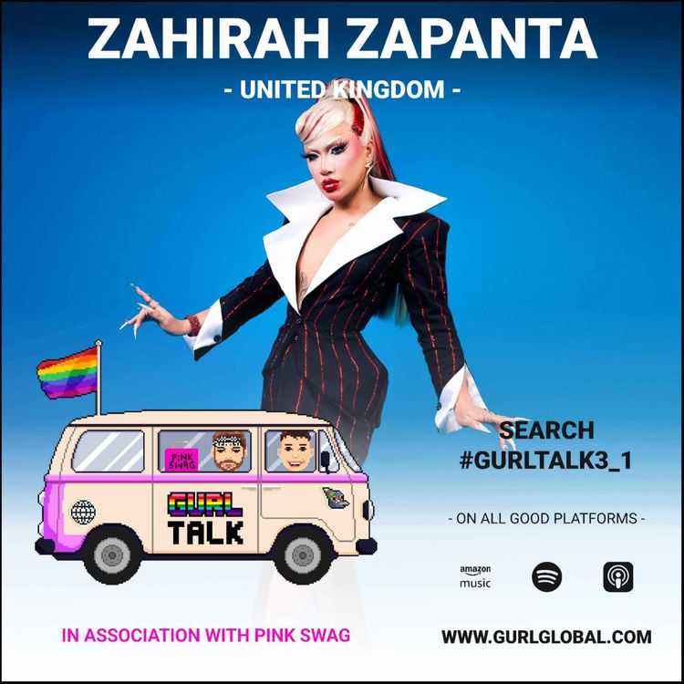 cover art for GURL Talk S03 E01 - United Kingdom : Zahirah