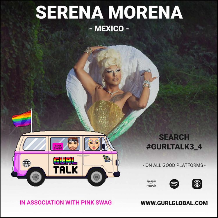 cover art for GURL Talk S03 E04 - Mexico : Serena Morena
