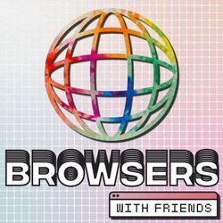 cover art for Browsers with Friends