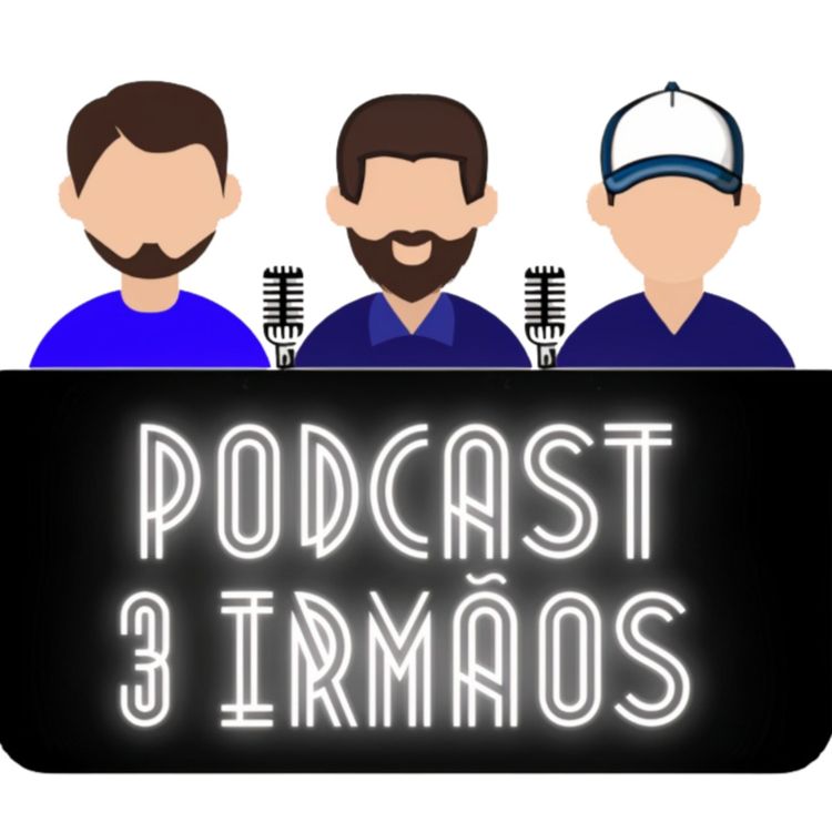 cover art for ngelo Moreno - Podcast 3 Irmãos #00 Piloto