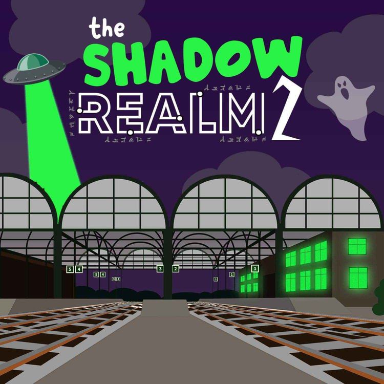 cover art for The Shadow Realm Ep 2 