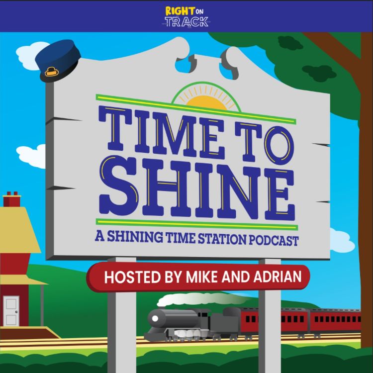 cover art for Time To Shine Ep 15 -  “We’re Back, Baby!”