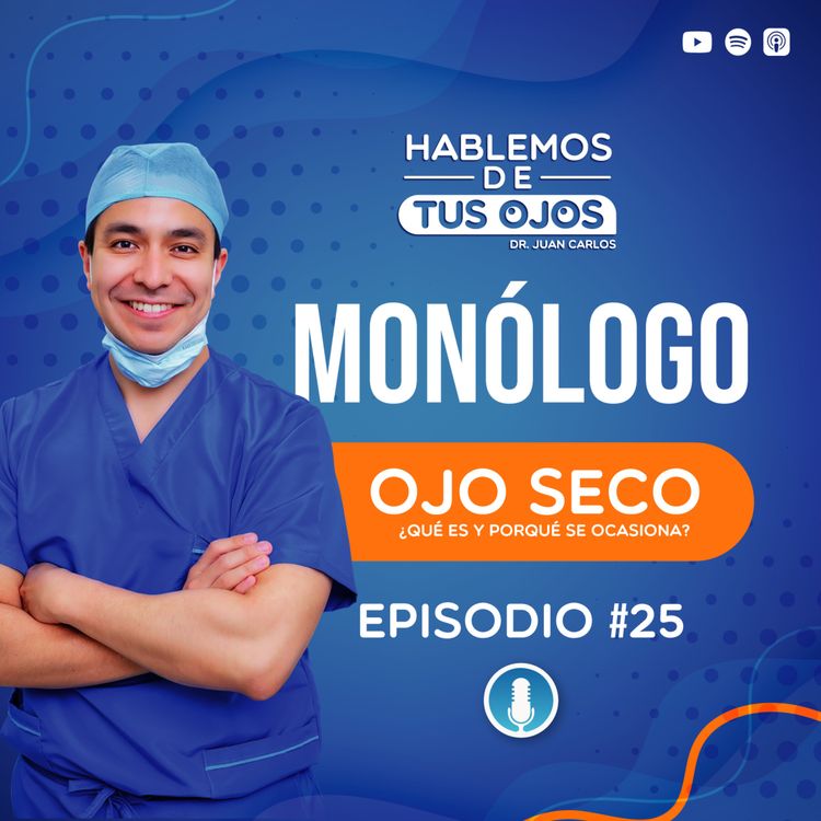 cover art for Ojo seco ¿Qué es y porqué se ocasiona?