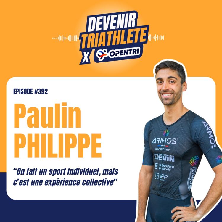 cover art for #392 De l'entraînement en famille à la compétition internationale avec Paulin Philippe 👨👦🏅